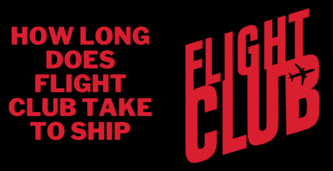 How long does flight club take to ship