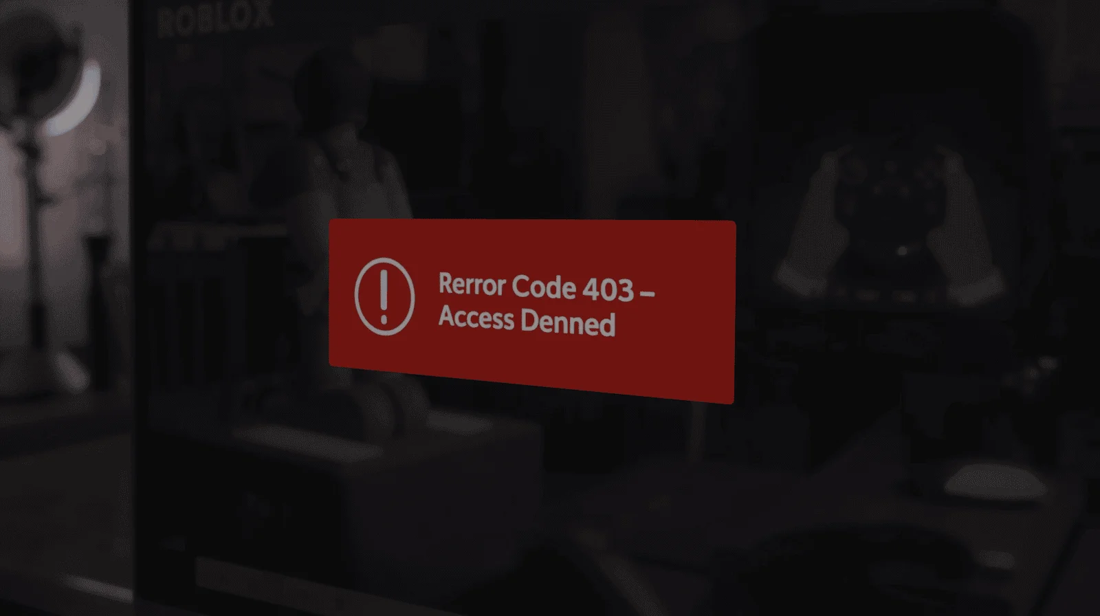 How to fix error code 403 Roblox
